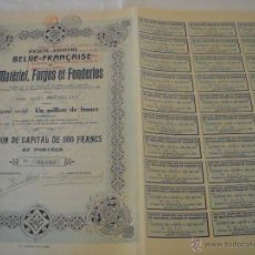 Coleccionismo Acciones Extranjeras: SOCIÉTÉ ANONYME BELGE-FRANÇAISE DE MATÉRIEL, FORGES ET FONDERIES
