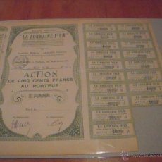 Coleccionismo Acciones Extranjeras: SOCIÉTÉ GÉNÉRALE D'ENTREPRISES CINÉMATOGRAPHIQUES LA LORRAINE FILM, 1922. Lote 47385577