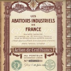 Coleccionismo Acciones Extranjeras: LES ABATTOIRS INDUSTRIELS DE FRANCE