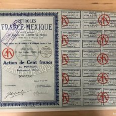 Collezionismo Azioni Internazionali: ACTION SOCIÉTÉ ANONYME PÉTROLES FRANCE-MEXIQUE. PARIS 10 MAI 1926