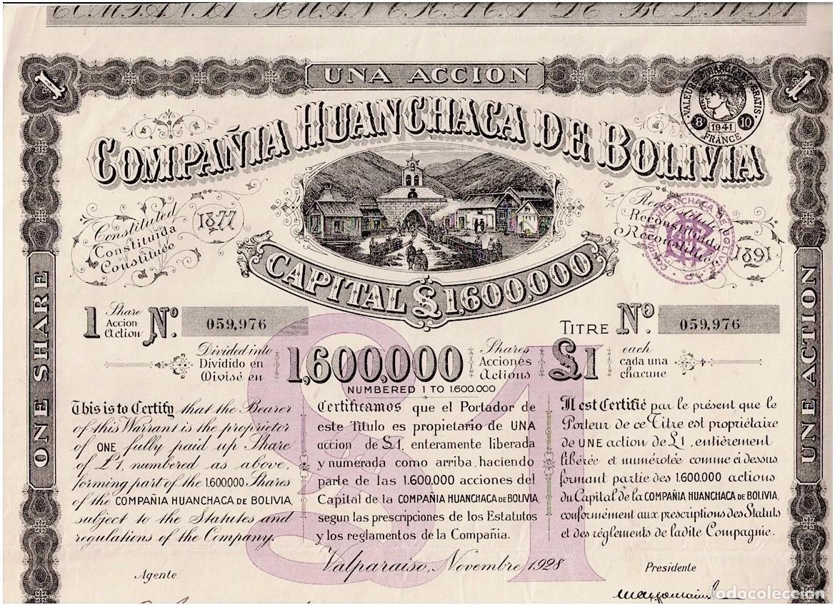Collezionismo Azioni Internazionali: Acci&oacute;n Antigua Compa&ntilde;&iacute;a Huanchaca de Bolivia &bull; 1 Acci&oacute;n (1928) &bull; Excelente Estado &bull; Escripofilia