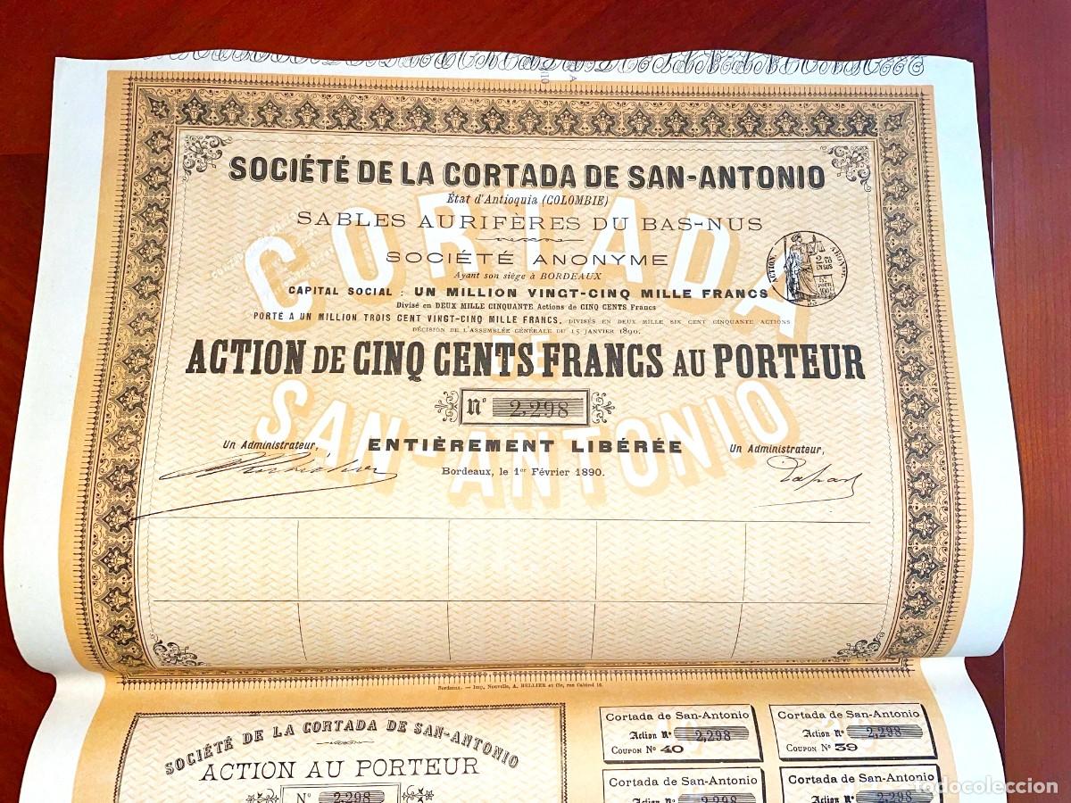 Coleccionismo acciones extranjeras: &rdquo;Soci&eacute;t&eacute; de la Cortada de San Antonio&rdquo;,Antioquia Colombia acci&oacute;n de 500 Francos. 1890