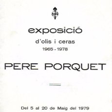 Arte: PR-204. TRIPTICO EXPOSICION PERE PORQUET 1979, BARCELONA.