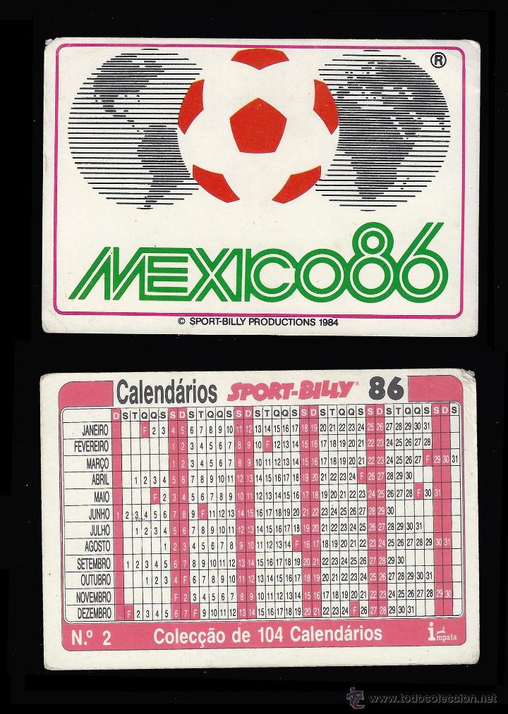 Calendriers: FUTBOL - CALENDARIO EDITADO EN PORTUGAL - 1986 - CAMPEONATO MEXICO 86