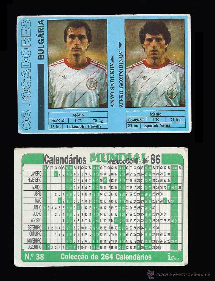 Calendars: FUTBOL - MUNDIAL 86 - BULG&Aacute;RIA - CALENDARIO EDITADO EN PORTUGAL - 1986