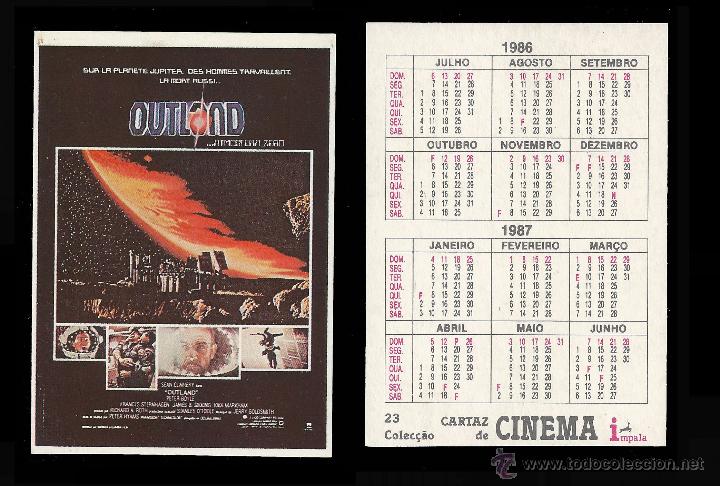 Calendriers: CALENDARIO, PUBLICADO PORTUGAL, A&Ntilde;O:1986 - SERIE CINE - OUTLAND