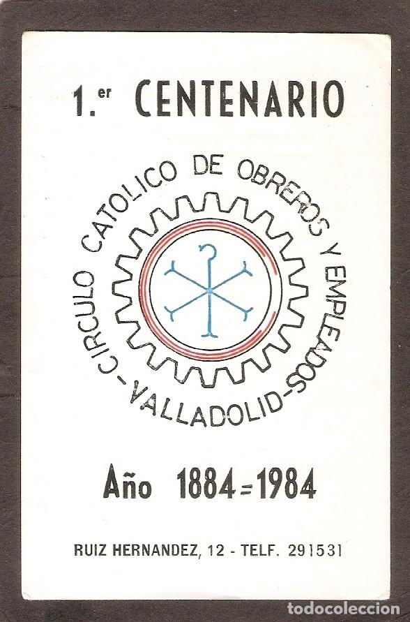 Kalender: CALENDARIO DE BOLSILLO A&Ntilde;O 1984 C&Iacute;RCULO CAT&Oacute;LICO DE OBREROS... - VALLADOLID - VER FOTO REVERSO