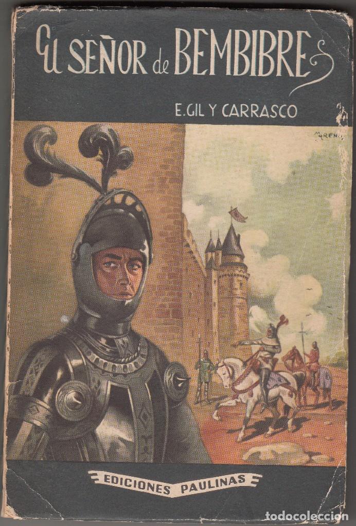 Libros: EL SE&Ntilde;OR DE BEMBIBRE DE E. GIL Y CARRASCO - Foto 1