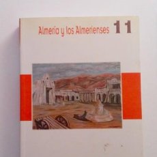 Libros: ALMERIA UN MUNDO DE PELICULA.JOSÉ ENRIQUE MARTÍNEZ MOYA.. Lote 131022668