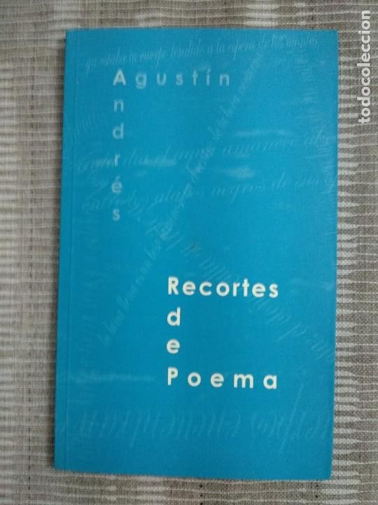 Books: RECORTES DE POEMA LLEVA UN CD CON LOS POEMAS RECITADOS POR EL AUTOR