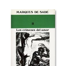 Libros: MARQUÉS DE SADE - LOS CRÍMENES DEL AMOR II