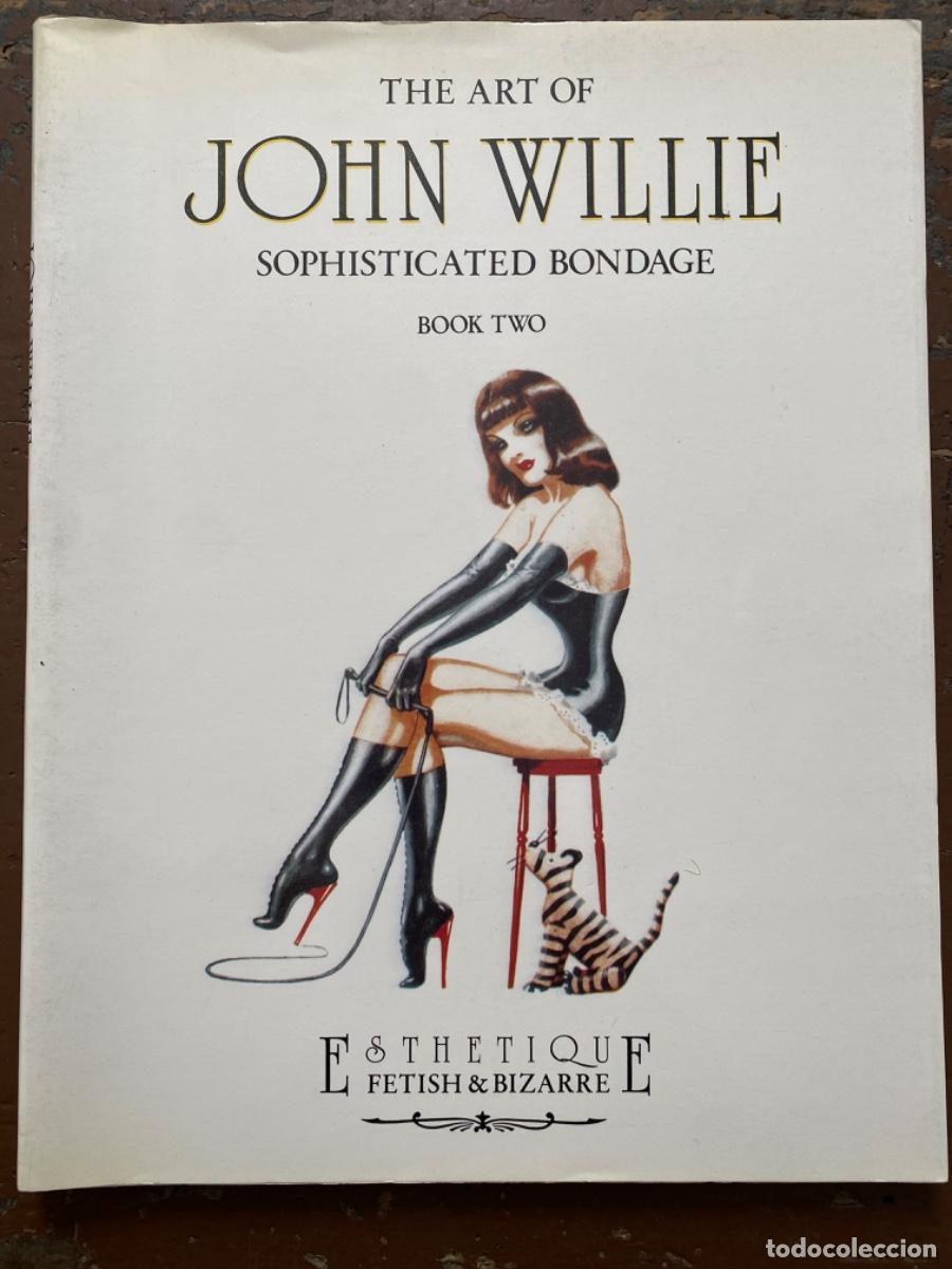 the art of john willie. sophisticated bondage. - Buy Books for 