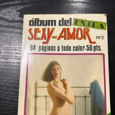Libros: ALBUM DEL SEXY-AMOR. EXTRA. Nº 2. 64 PÁGINAS A TODO COLOR.