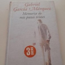 Libros: MEMORIA DE MIS PUTAS TRISTES -- GABRIEL GARCÍA MÁRQUEZ -TERCERA EDICION