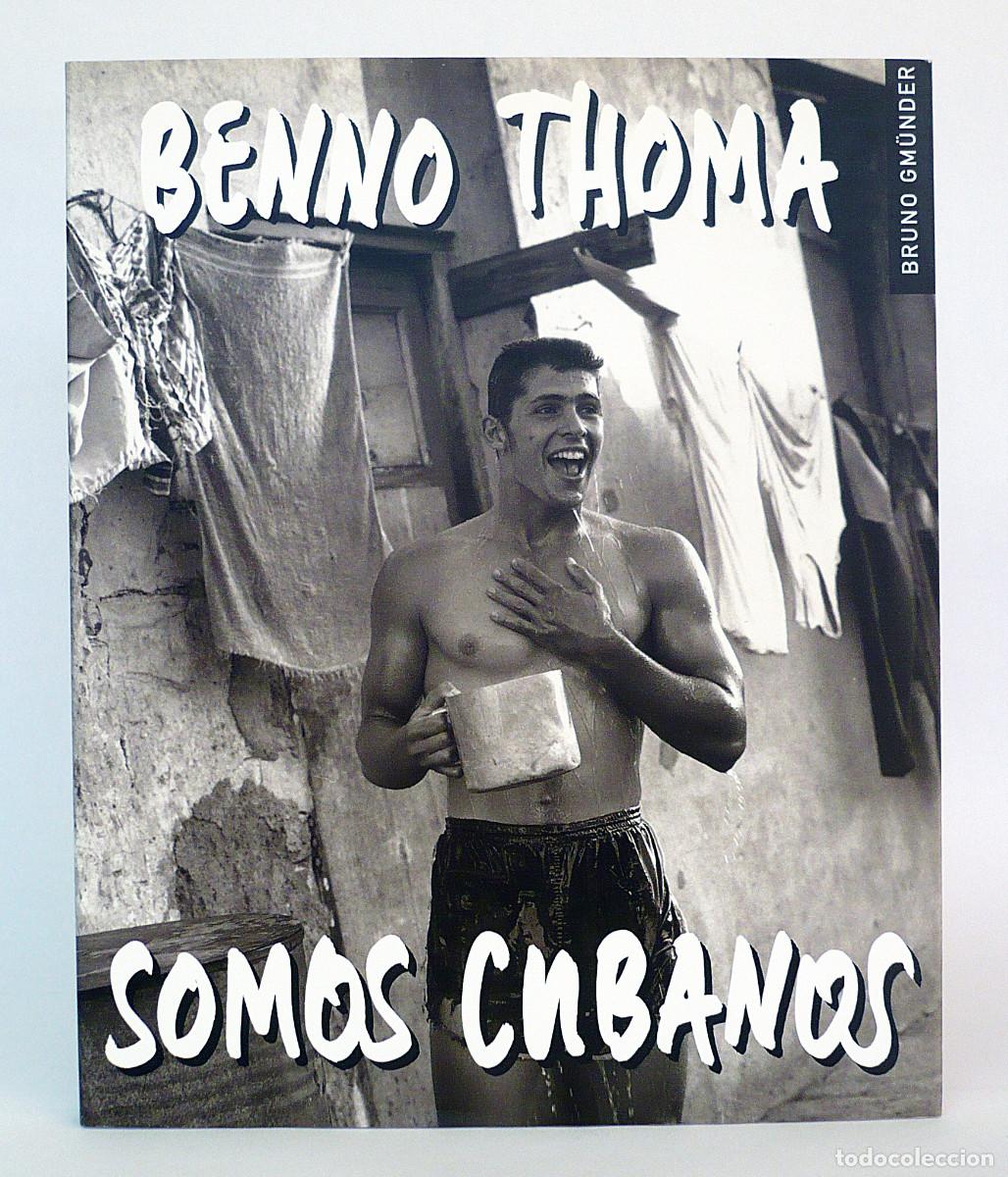 Livres: Bruno Gm&uuml;nder, Benno Thoma, Somos cubanos
