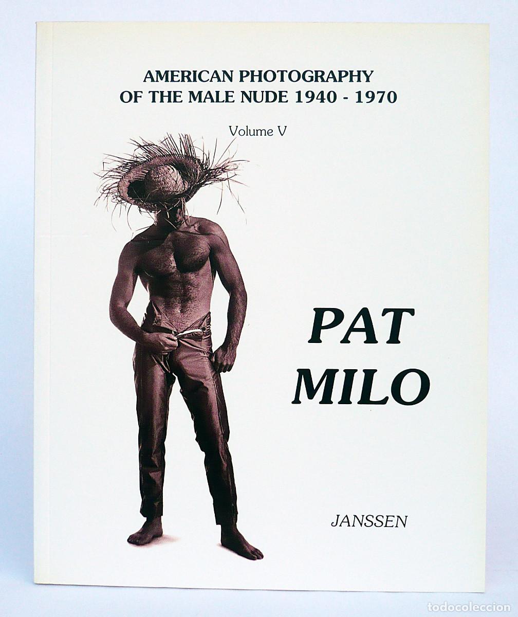 Books: JANSSEN,Pat Milo (American Photography of the Male Nude 1940-1970, Volume 5)