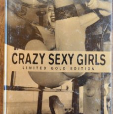 Libros: CRAZY SEXY GIRLS- LIMITED GOLD EDITION- EDITION REUSS