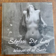Libros: STEFAN DE LAY - WOMEN OF ALL SORTS