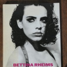 Libros: BETTINA RHEIMS- FEMALE TROUBLE -2001