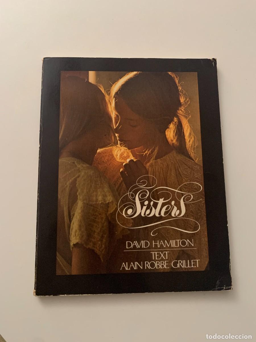 Libri: SISTERS DAVID HAMILTON MORROW EDITION 1973 NEW YORK TEXT ALAIN ROBBE GRILLET