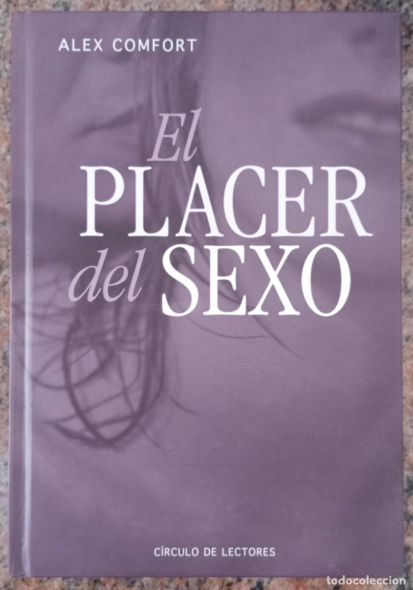 Libri: EL PLACER DEL SEXO - ALEX COMFORT