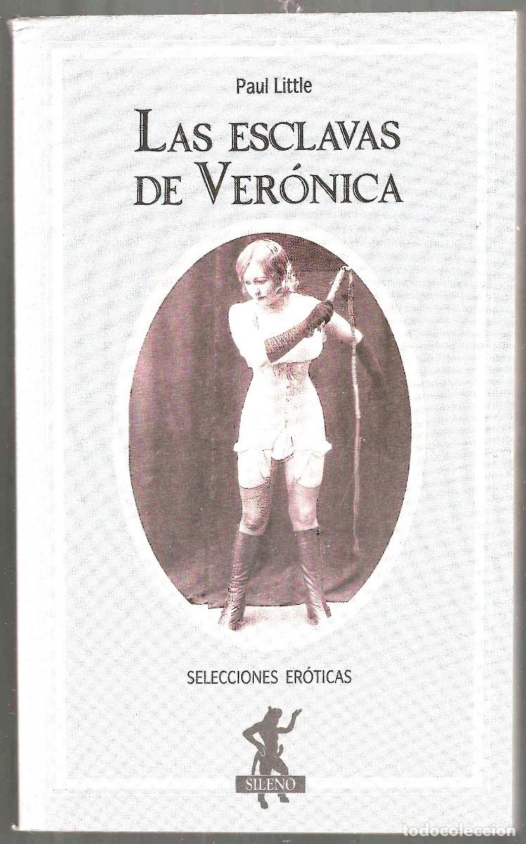 Libros: SILENO -- LAS ESCLAVAS DE VER&Oacute;NICA - Foto 1