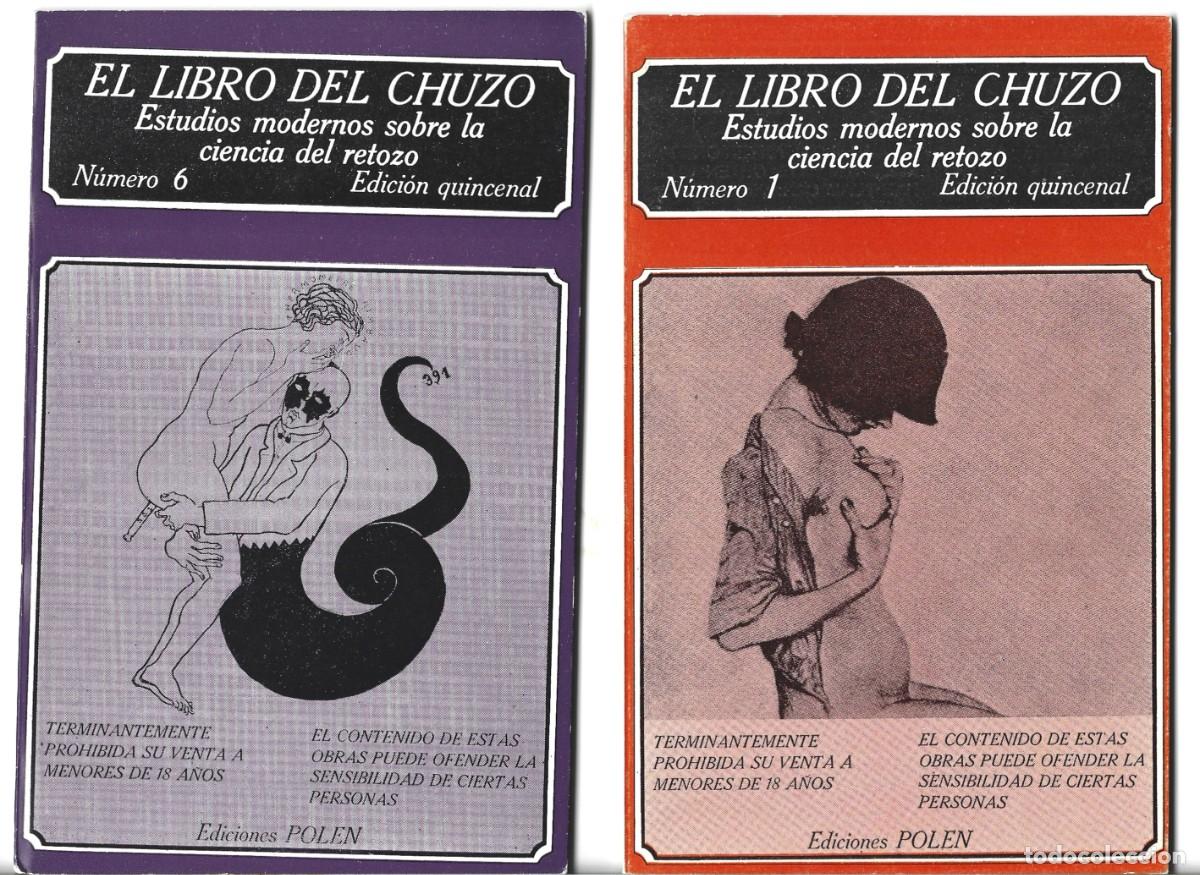 Libros: EL LIBRO DEL CHUZO. N&ordm; 1 y 6. (Estudios modernos sobre la Ciencia de retozo. Ediciones Polen, 1978)