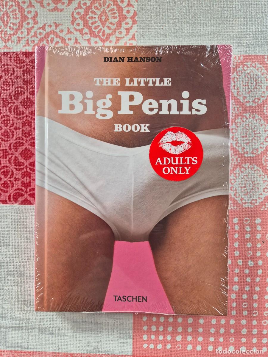 B&uuml;cher: The little Big Penis Book. Dian Hanson. Taschen