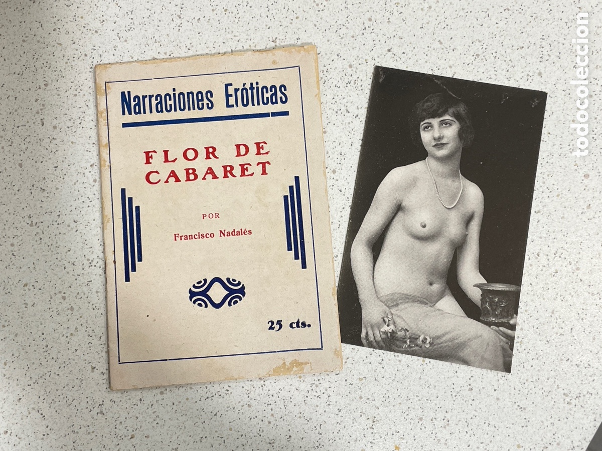 Books: Narraciones er&oacute;ticas. Flor de cabaret. A&ntilde;os 20. Fotograf&iacute;a er&oacute;tica.