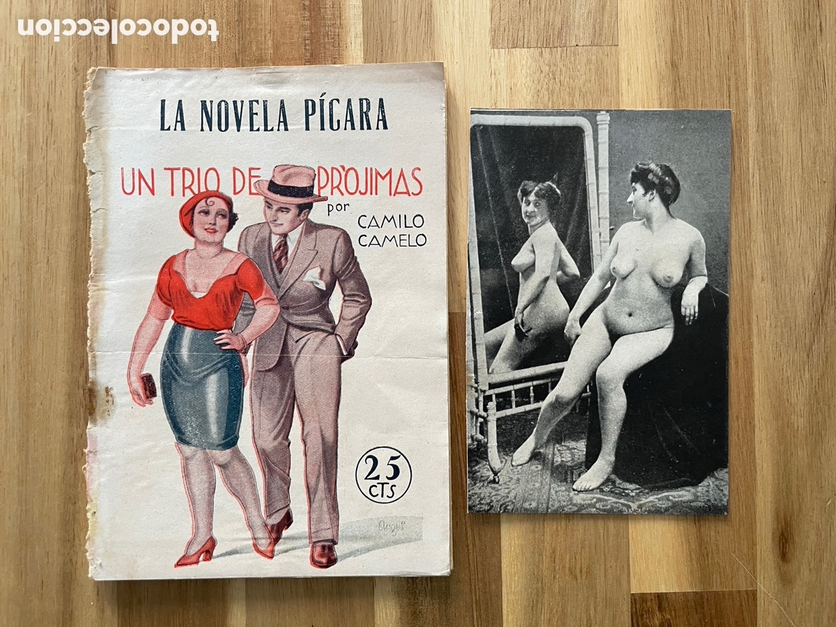 Books: La novela p&iacute;cara. Un tr&iacute;o de pr&oacute;jimas. Literatura er&oacute;tica. A&ntilde;os 20.