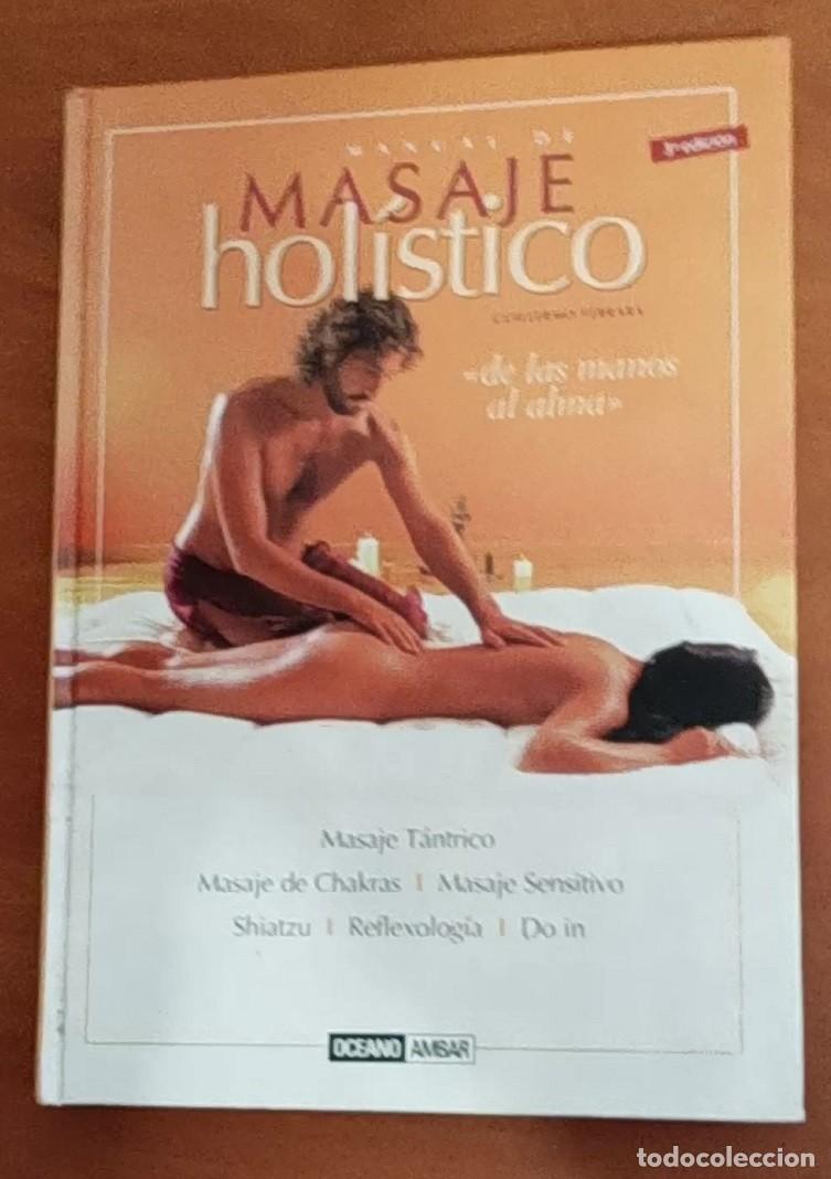 Books: MANUAL DE MASAJE HOLISTICO -TERCERA EDICION -VER FOTOS