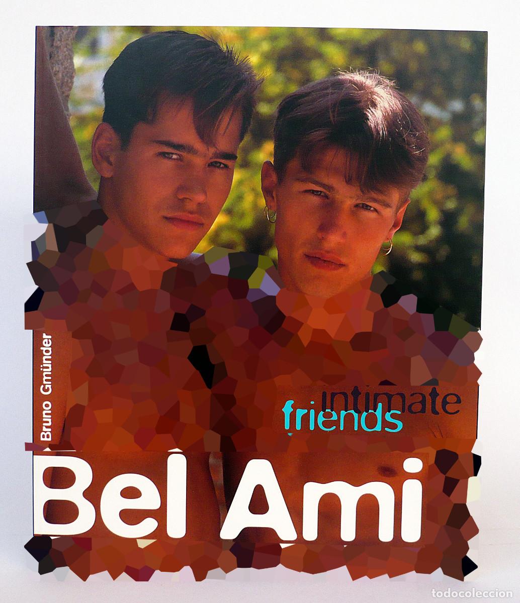 Livres: Bruno Gm&uuml;nder, Bel Ami, intimate friends