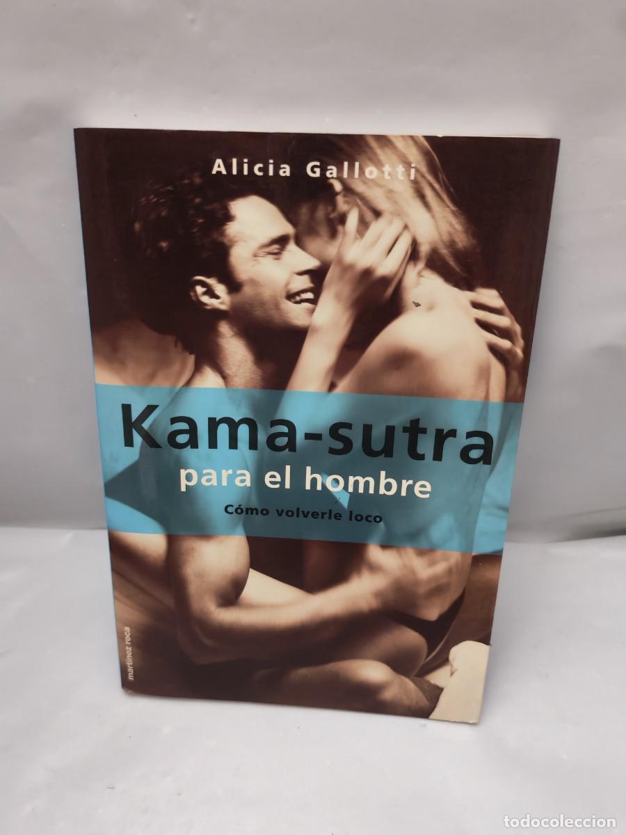 Books: Kama-Sutra para el Hombre: C&oacute;mo Volverles Locos (Primera edici&oacute;n)