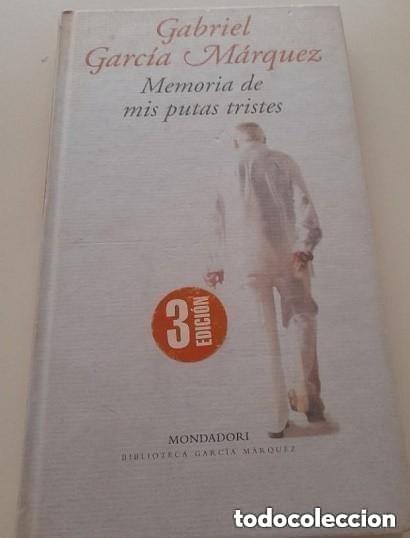 B&uuml;cher: MEMORIA DE MIS PUTAS TRISTES -- GABRIEL GARC&Iacute;A M&Aacute;RQUEZ -TERCERA EDICION