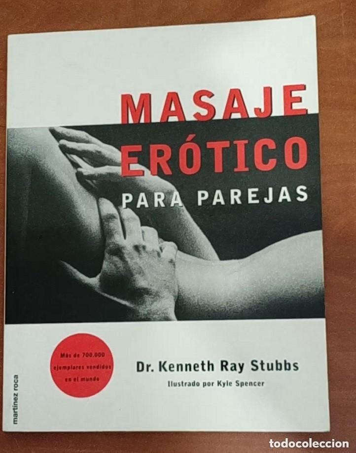 B&uuml;cher: MASAJE EROTICO PARA PAREJAS -a&ntilde;o 2001 -con 78 masajes ilustrados 112 p&aacute;ginas tama&ntilde;o 21x28