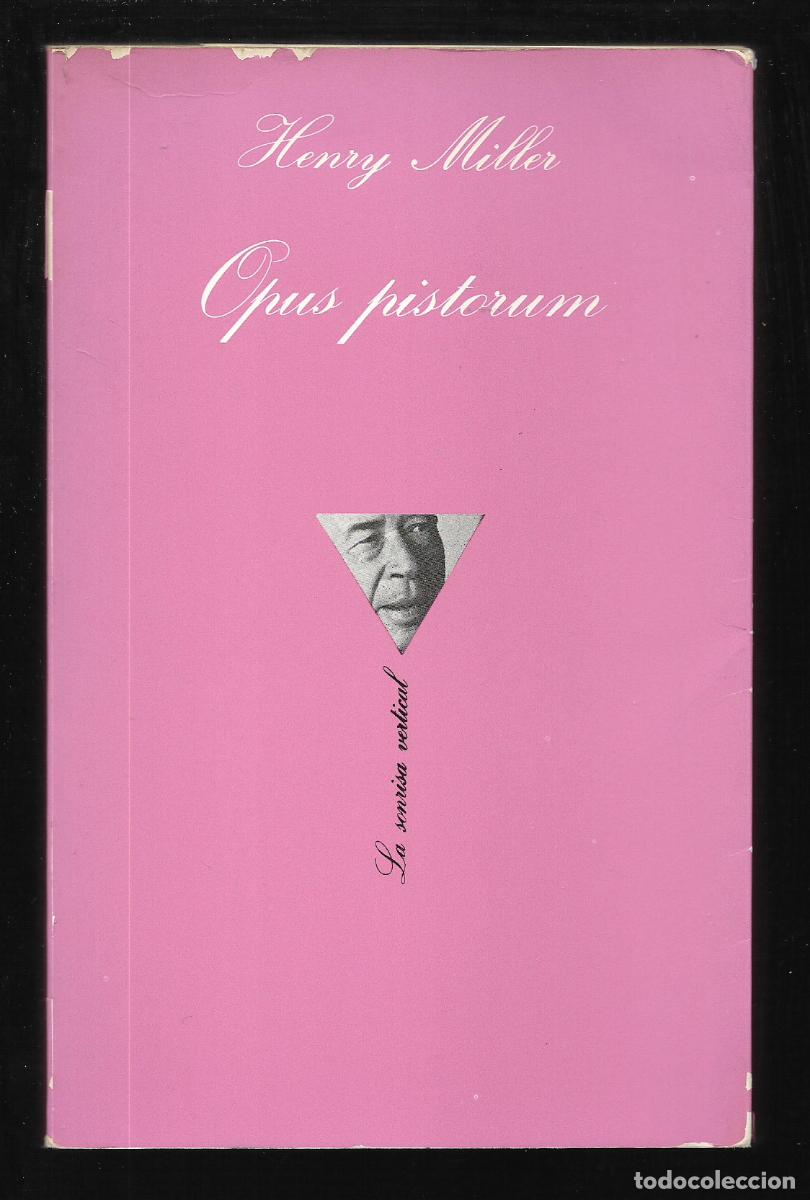 Libri: OPUS PISTORUM. TUSQUETS EDITORES S.A. LIBRO Er&oacute;tico +18 (LOW COST)