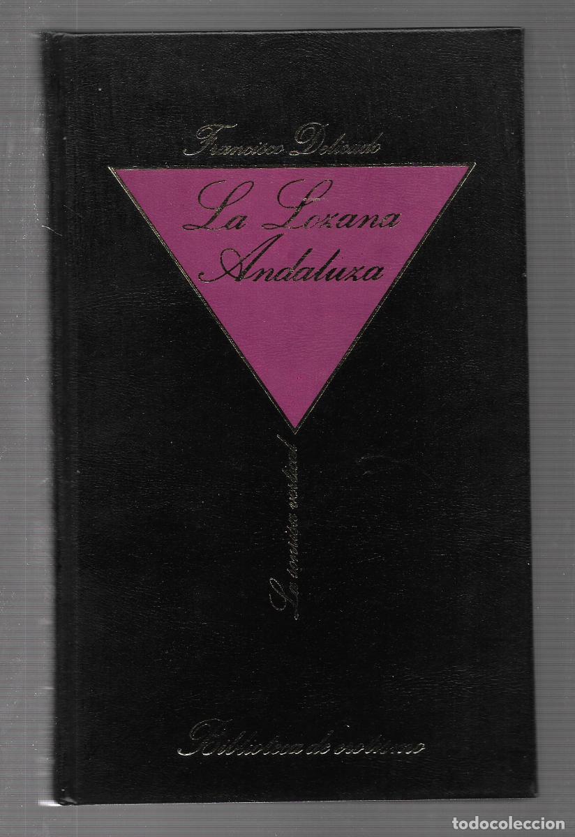 B&uuml;cher: LA LOZANA ANDALUZA - LA SONRISA VERTICAL. (En stock) LIBRO Er&oacute;tico +18 (LOW COST)