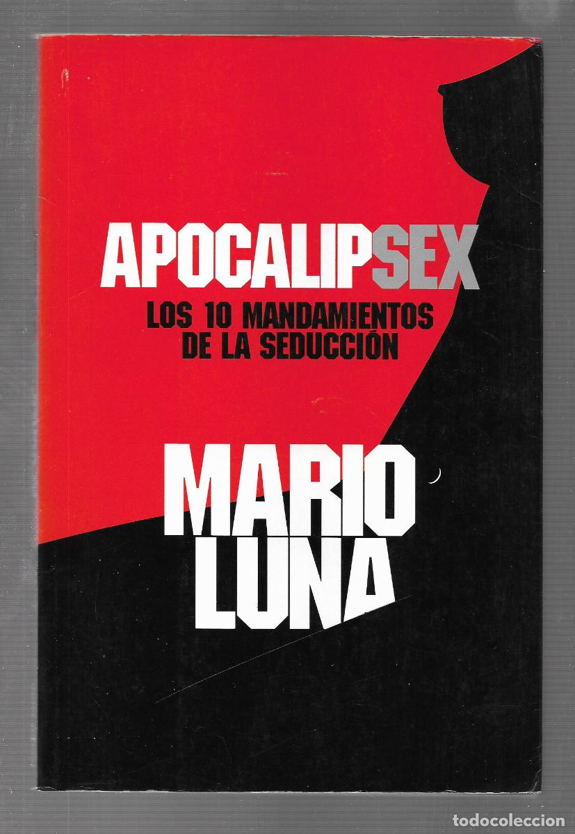 Libros: APOCALIPSIS LOS 10 MANDAMIENTOS DE LA SEDUCCION. ESPASA. (En stock) LIBRO Er&oacute;tico +18 (LOW COST)