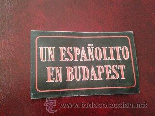 adhesivo pegatina un españolito en budapest pel - Compra venta en ...