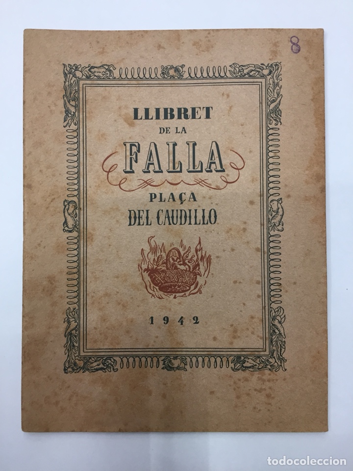 Otros: LLIBRET DE LA FALLA PLA&Ccedil;A DEL CAUDILLO. A&Ntilde;O 1942 - Foto 1