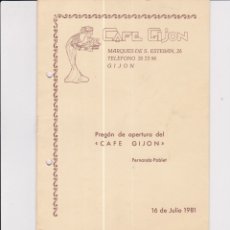 Otros: PREGÓN DE APERTURA DEL CAFÉ GIJÓN. GIJÓN, 16 DE JULIO DE 1981. Lote 172342977