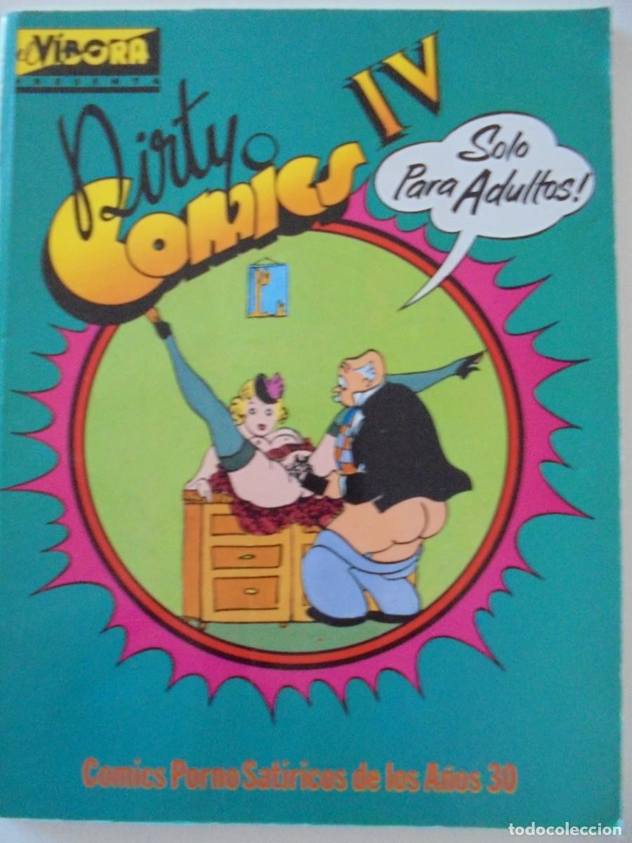 Others for Adults: DIRTY COMICS IV. SOLO PARA ADULTOS. COMICS PORNO SATIRICOS DE LOA A&Ntilde;OS 30. EL VIBORA. RUSTICA. 1989.