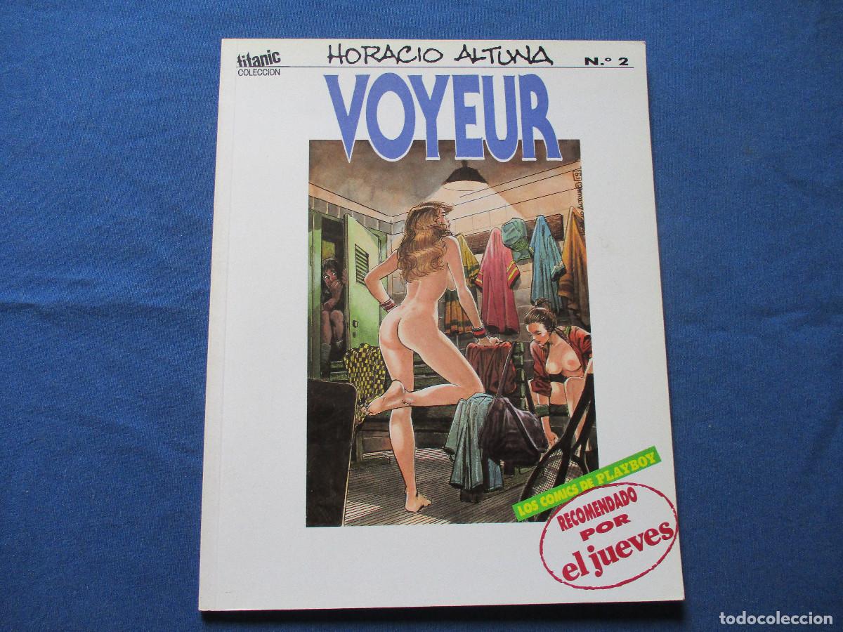 Others for Adults: EDICIONES EL JUEVES / COLECCI&Oacute;N TITANIC N.&ordm; 2 &middot; HORACIO ALTUNA - VOYEUR 1991 &middot; LOS COMICS DE PLAYBOY