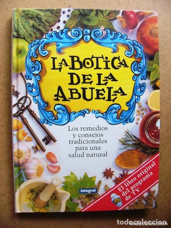 Otros: La botica de la abuela - Remedios y consejos naturales para la salud - Editorial RBA