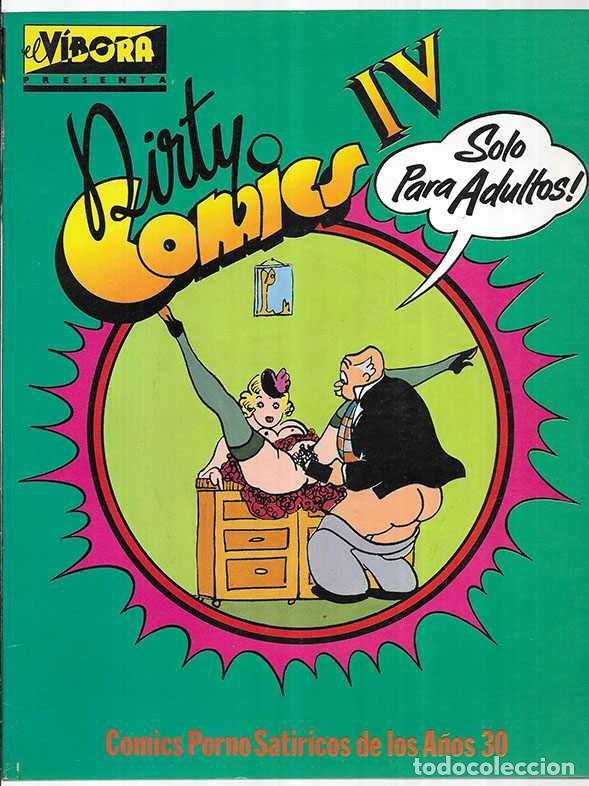Autres: Dirty Comics IV V&iacute;bora Comics Porno Satiricos de los A&ntilde;os 30. 1&ordf;edici&oacute;n 1983
