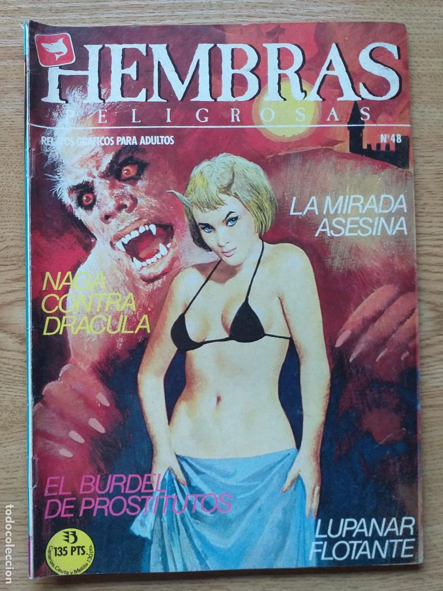 Autres: HEMBRAS PELIGROSAS 48 - NAGA LA MAGA: CONTRA DR&Aacute;CULA de - EROTICO PORNOGRAFICO - ZINCO