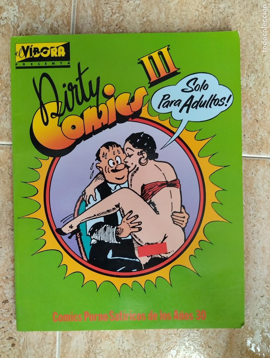 Autres: EL VIBORA. DIRTY COMIC N&ordm; 3. COMICS PORNO SATIRICOS DE LOS A&Ntilde;OS 30. SOLO PARA ADULTOS