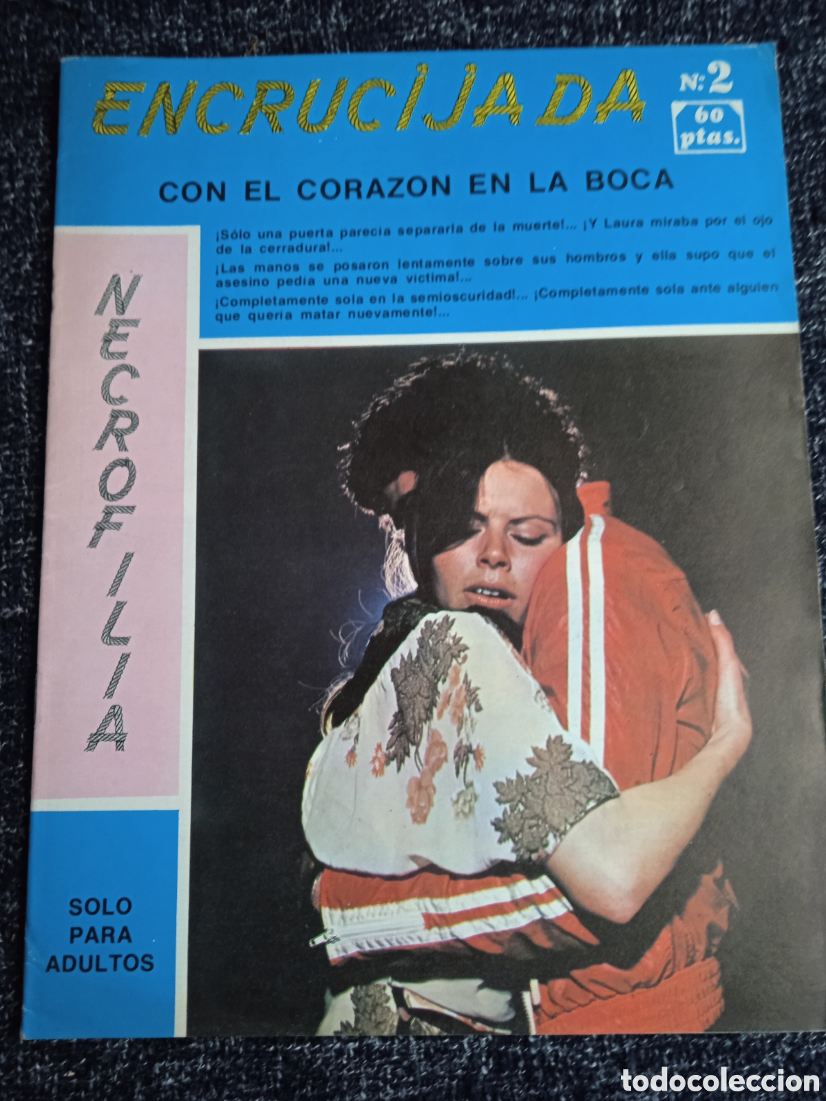 Andere Artikel: ENCRUCIJADA N&ordm; 2 - NECROFILIA - CON EL CORAZON EN LA BOCA - VINTAGE BIZARRO -FOTONOVELA EROTICA