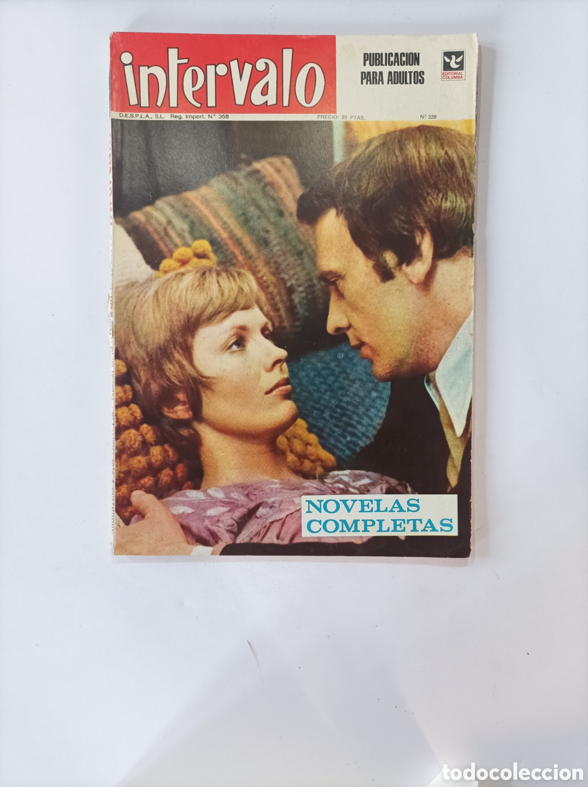 Others for Adults: INTERVALO 328. PUBLICACI&Oacute;N PARA ADULTOS. NOVELAS COMPLETAS. COLUMBA. 1972.