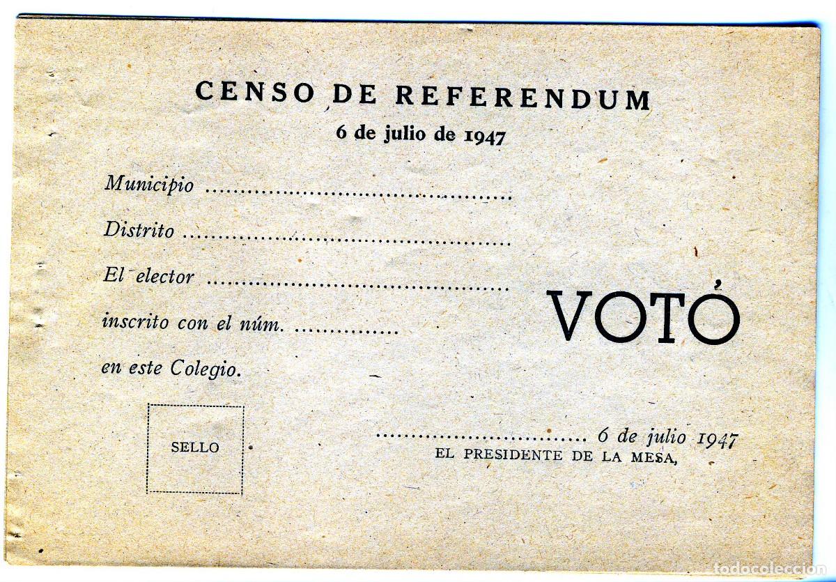 Otros: SEIS JUSTIFICANTES DE VOTO.- REFERENDUM DE 6 DE JULIO DE 1947.-